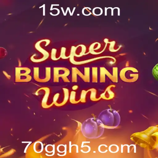 Descubra a Emoção do Jogo SuperBurningWins com 70gg